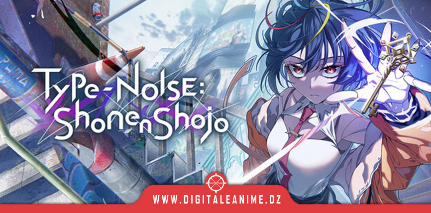 Type-NOISE: Shonen Shojo